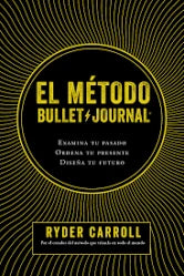 Portada del libro El Método Bullet Journal de Ryder Carroll